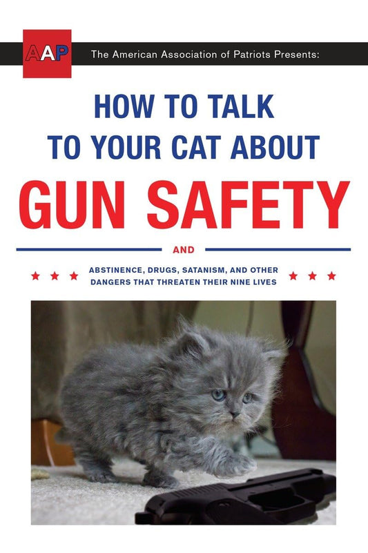 Talk to Your Cat About Gun Safety Book