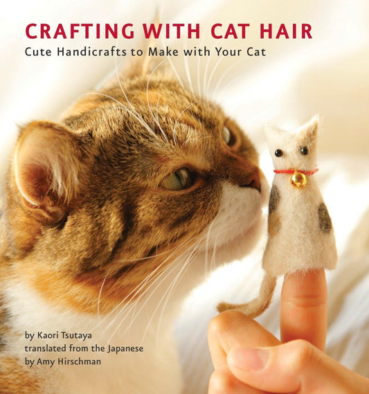 Crafting with Cat Hair - Handicrafts Book